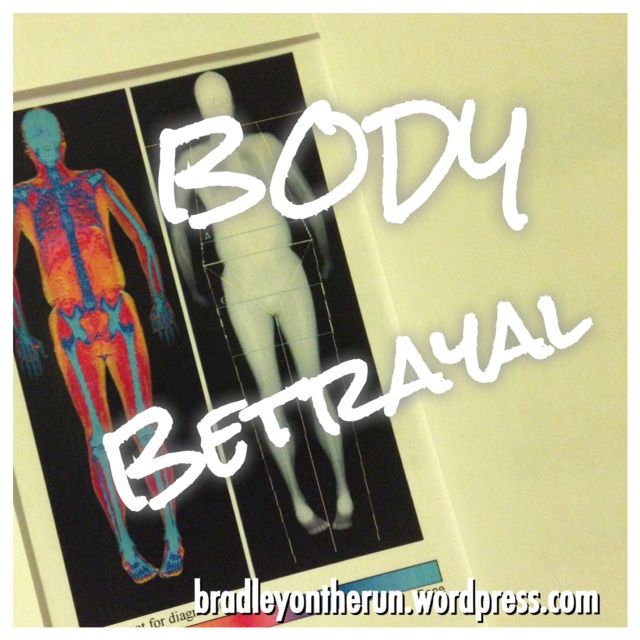 Body Betrayal • Bradley on the Run